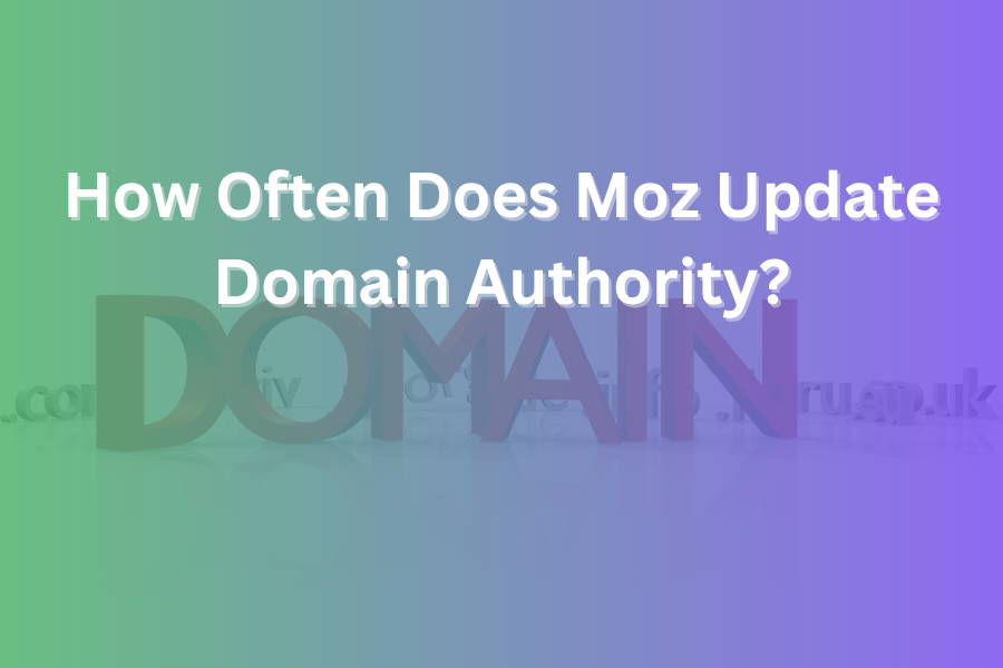 how often does moz update domain authority